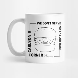 We Don't Serve Taylor Ham Mug